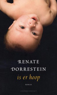 Is er hoop - Renate Dorrestein