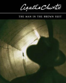 The Man in the Brown Suit - Nigel Anthony, Rebecca Front, Steven Winn, Agatha Christie