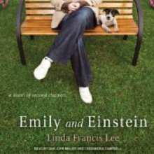 Emily and Einstein: A Novel of Second Chances - Linda Francis Lee, Dan Miller, Cassandra Campbell