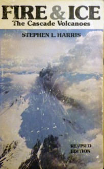 Fire & Ice - Stephen L. Harris