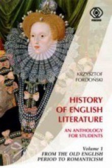 History of English Literature. An Anthology for Students - Krzysztof Fordoński