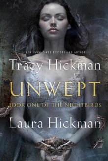 Unwept - Tracy Hickman, Laura Hickman