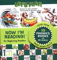 Now I'm Reading: Let's Play!-Level 4 More Word Skills - Nora Gaydos, B.B. Sams