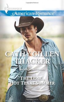 The Long, Hot Texas Summer - Cathy Gillen Thacker