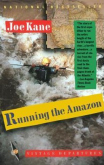 Running the Amazon - Joe Kane