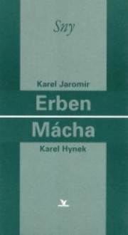 Sny - Karel Jaromír Erben, Karel Hynek Mácha