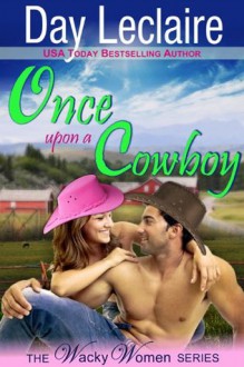 Once Upon a Cowboy - Day Leclaire