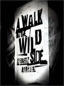 A Walk on the Wild Side (MP3 Book) - Nelson Algren, Keith Szarabajka