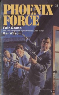 Fair Game - Paul Glen Neuman, Gar Wilson