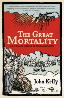 Great Mortality - John Kelly