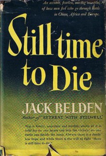 Still Time To Die - Jack Belden