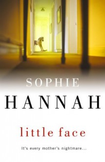 Little Face - Sophie Hannah