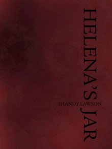 Helena's Jar - Shandy Lawson