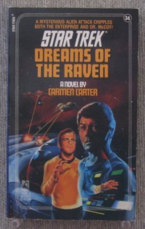 Dreams of the Raven: Star Trek #34 - Carmen Carter