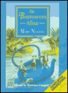 The Borrowers Afloat: Complete & Unabridged (The Borrowers #3) - Mary Norton