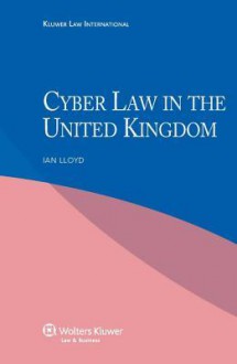 Cyber Law in the United Kingdom - Lloyd