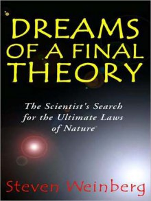 Dreams of a Final Theory: The Scientist's Search for the Ultimate Laws of Nature (MP3 Book) - Steven Weinberg, Stuart Langton