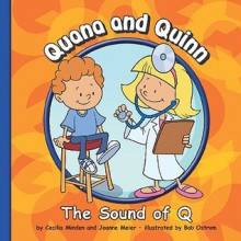 Quana and Quinn: The Sound of Q - Cecilia Minden, Bob Ostrom