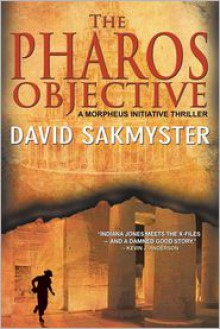 The Pharos Objective - David Sakmyster