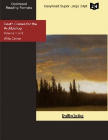 Death Comes For The Archbishop - Willa Cather