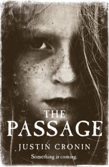 The Passage - Justin Cronin