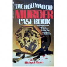 Hollywood Murder Casebook - Michael Munn