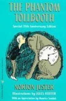 The Phantom Tollbooth - Norton Juster, Jules Feiffer