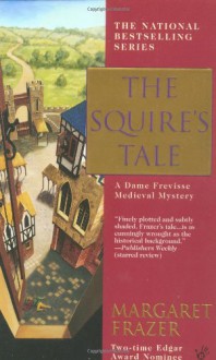 The Squire's Tale - Margaret Frazer