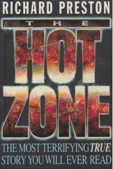 The Hot Zone - Richard Preston