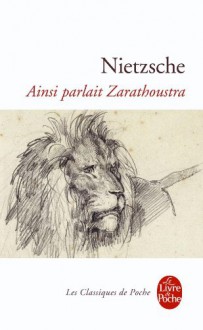 Ainsi Parlait Zarathoustra - Friedrich Nietzsche