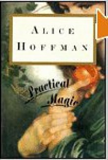 Practical Magic - Alice Hoffman