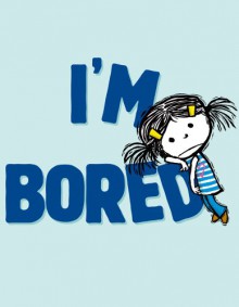 I'm Bored - Michael Ian Black,Debbie Ridpath Ohi