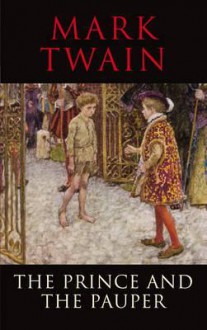 The Prince and the Pauper - Mark Twain