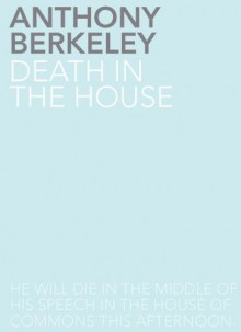 Death in the House - Anthony Berkeley