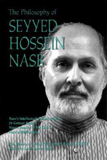 The Philosophy of Seyyed Hossein Nasr - Lewis Edwin Hahn, Lewis Edwin Hahn