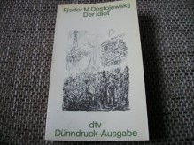 Der Idiot - Fyodor Dostoyevsky, Arthur Luther