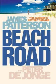 Beach Road - James Patterson, Peter de Jonge