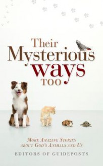 Their Mysterious Ways Too - Guideposts Books