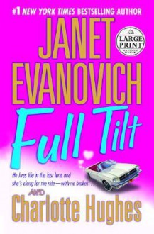 Full Tilt (Full Series, #2) - Janet Evanovich, Charlotte Hughes