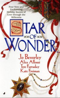 Star of Wonder - Jo Beverley, Alice Alfonsi, Tess Farraday, Kate Freiman