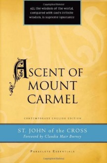 Ascent of Mount Carmel (Paraclete Essentials) - John Of the Cross, Henry L. Carrigan, Claudia Mair Burney