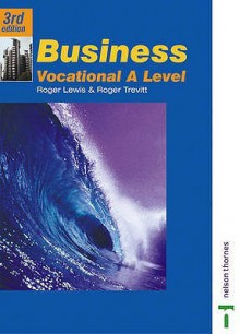 Business for Advanced Gnvq (Stanley Thornes GNVQ) - Roger Lewis, Roger Trevitt