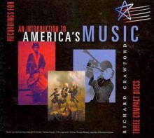 Recordings for An Introduction to America's Music (Audiocd) - Richard Crawford