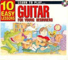 Learn to Play Guitar for Young Beginners: 10 Easy Lessons with CD (Audio) - Andrew Scott