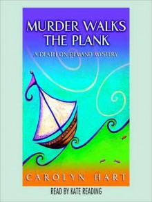 Murder Walks the Plank - Carolyn Hart, Kate Reading