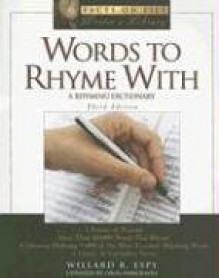 Words to Rhyme with: A Rhyming Dictionary - Willard R. Espy, Orin Hargraves