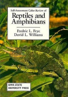 Reptiles & Amphibians - Fredric L. Frye, David L. Williams