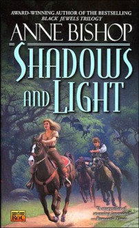 Shadows and Light - Anne Bishop