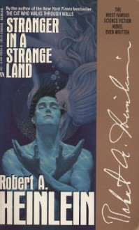 Stranger in a Strange Land (Remembering Tomorrow) - Robert A. Heinlein