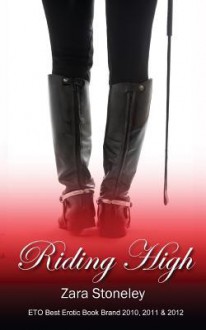 Riding High - Zara Stoneley